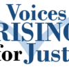 Voices Rising For Justice
